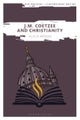 J. M. Coetzee and Christianity