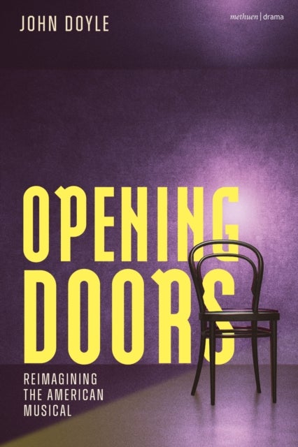 Opening Doors - Reimagining the American Musical