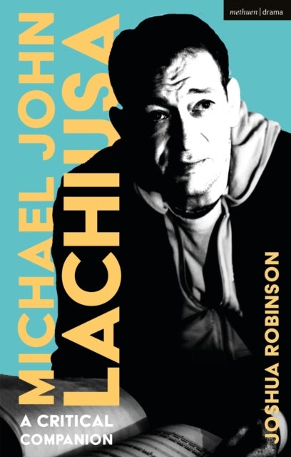 Michael John LaChiusa - A Critical Companion
