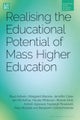 Realising the Educational Potential of Mass Higher Education