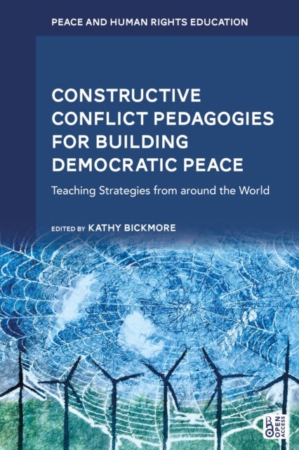 Constructive Conflict Pedagogies for Building Democratic Peace