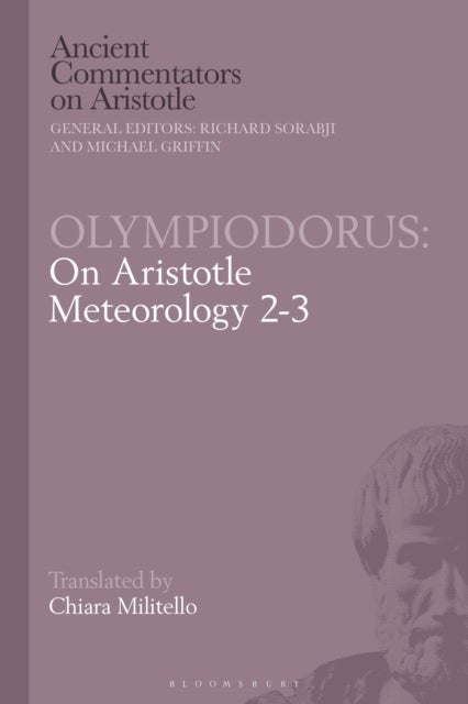 Olympiodorus: On Aristotle Meteorology 2-3
