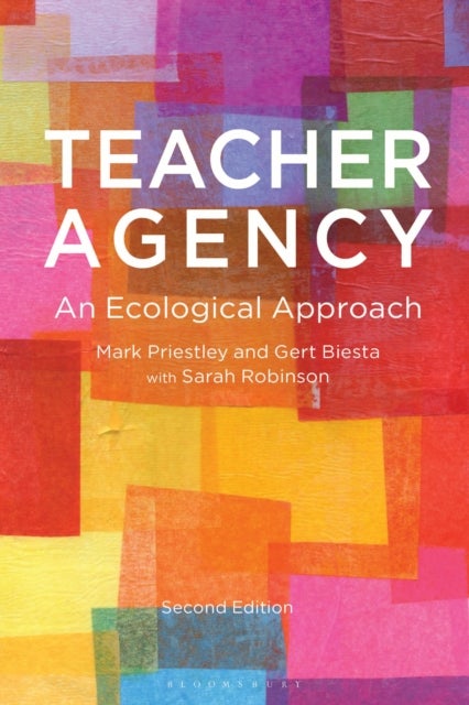 Teacher Agency - An Ecological Approach