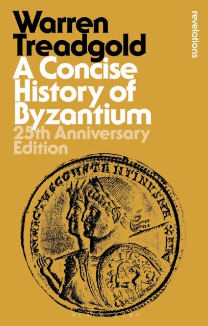 A Concise History of Byzantium - 25th Anniversary Edition