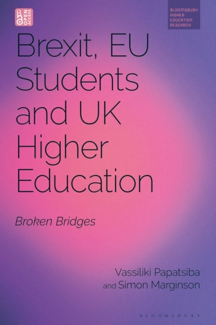 Brexit, EU Students and UK Higher Education - Broken Bridges
