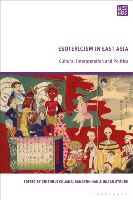 Esotericism in East Asia - Cultural Interpretation and Politics