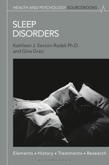 Sleep Disorders - Elements, History, Treatments, and Research
