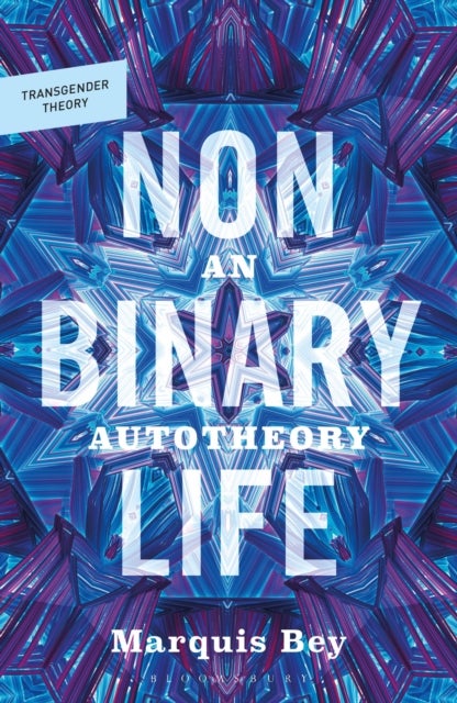 Nonbinary Life - An Autotheory