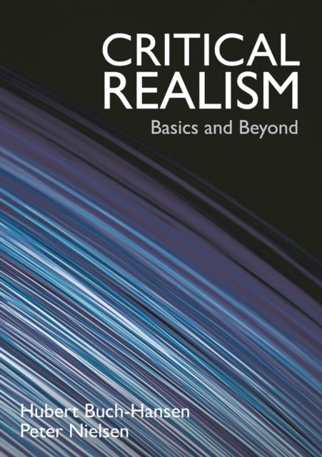 Critical Realism - Basics and Beyond