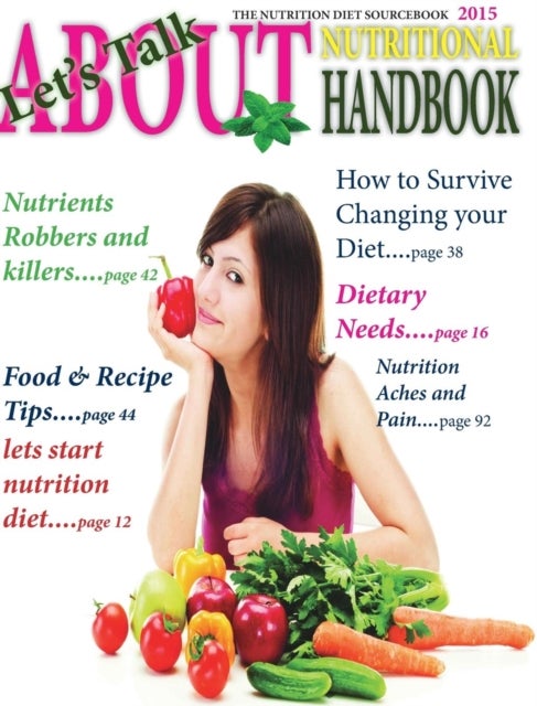 Nutrition Diet Handbook 2015 - Your Guide how to Loss Weight