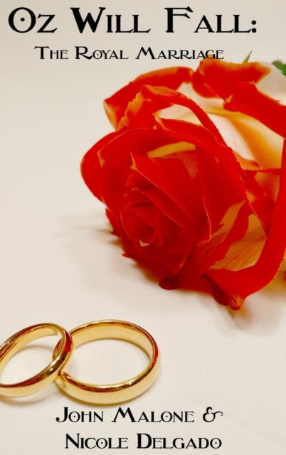 Oz Will Fall: the Royal Marriage
