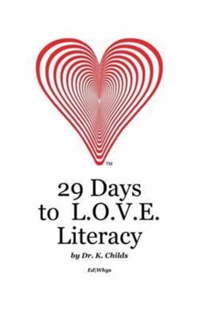 29 Days to L.O.V.E. Literacy - Economic Black & White Version