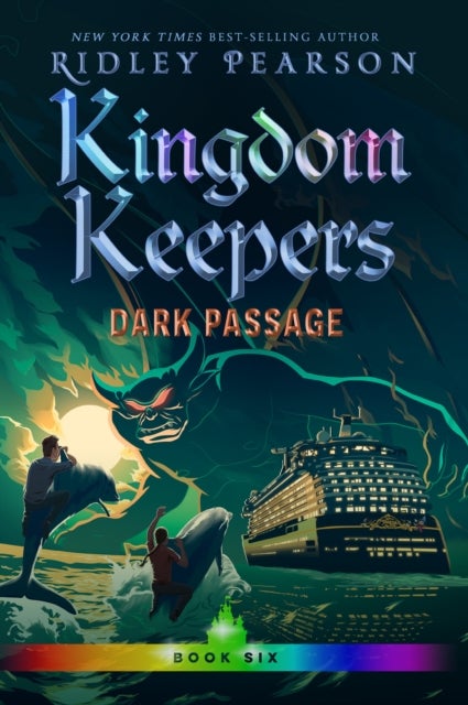 Kingdom Keepers Vi - Dark Passage