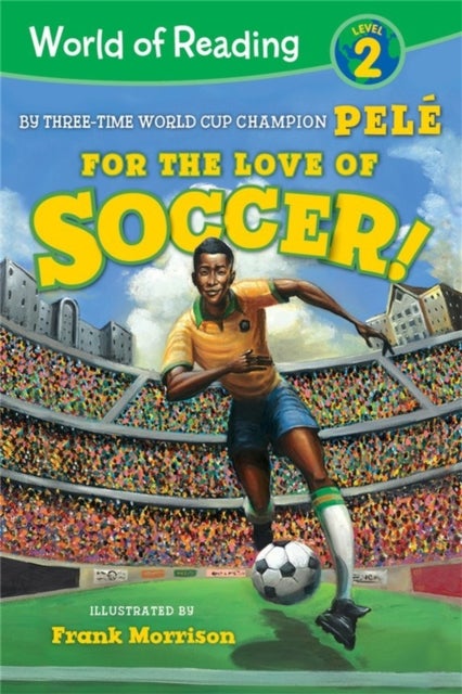 World of Reading For the Love of Soccer! - Level 2