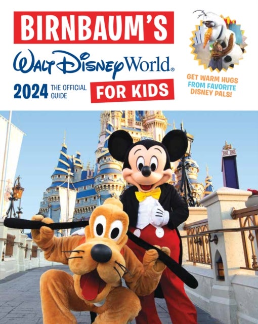 Birnbaum's 2024 Walt Disney World for Kids - The Official Guide