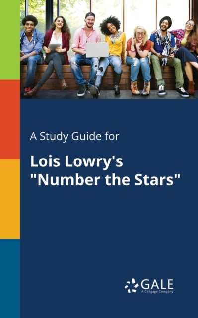 A Study Guide for Lois Lowry's 'Number the Stars'