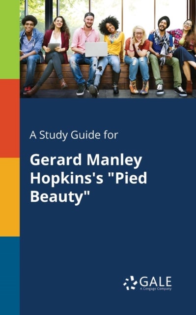 A Study Guide for Gerard Manley Hopkins's 'Pied Beauty'