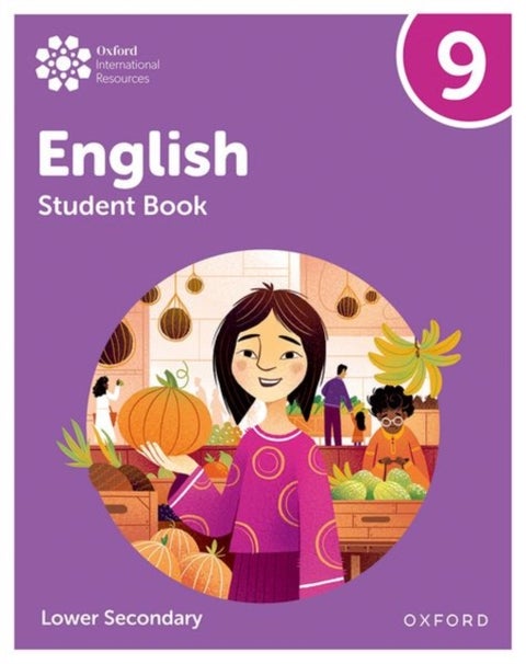Oxford International Lower Secondary English: Student Book 9