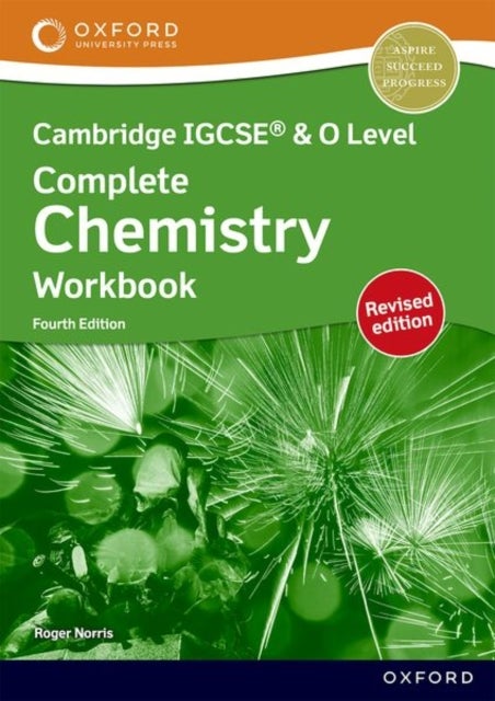 Cambridge Complete Chemistry for IGCSE¿ & O Level: Workbook (Revised)