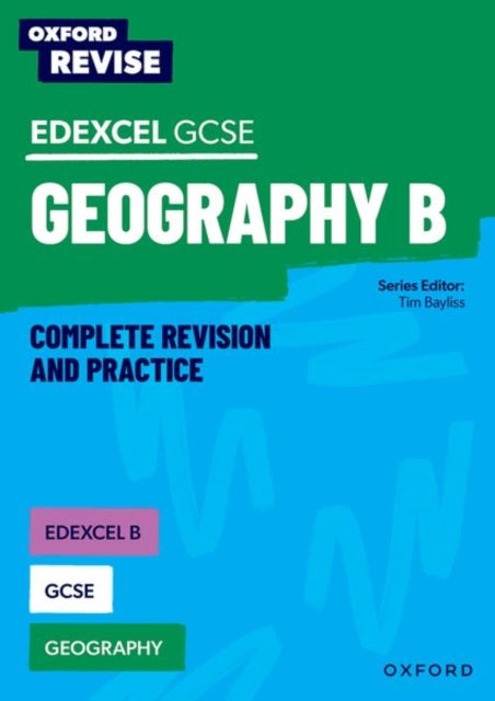 Oxford Revise: Edexcel B GCSE Geography - For the 2026 Exams
