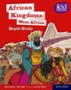 KS3 History Depth Studies: African Kingdoms- West Africa Student Book