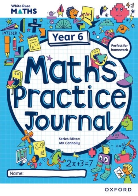 White Rose Maths Practice Journals Year 6 Workbook: Single Copy
