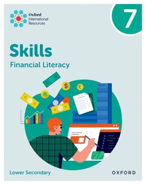 Oxford International Skills: Financial Literacy: Practice Book 7