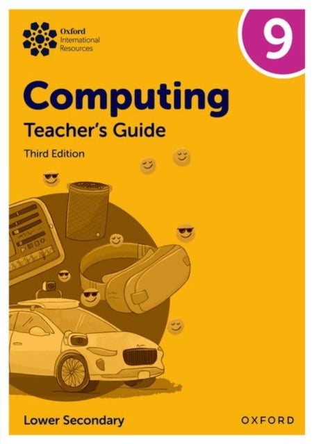 Oxford International Computing: Teacher's Guide 9