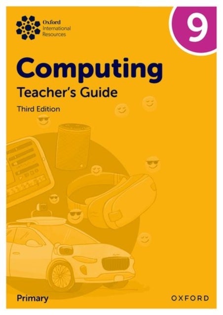 Oxford International Computing: Teacher's Guide 9