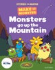 Stories for Maths: KS1: Monsters go up the Mountain (Mass and volume)
