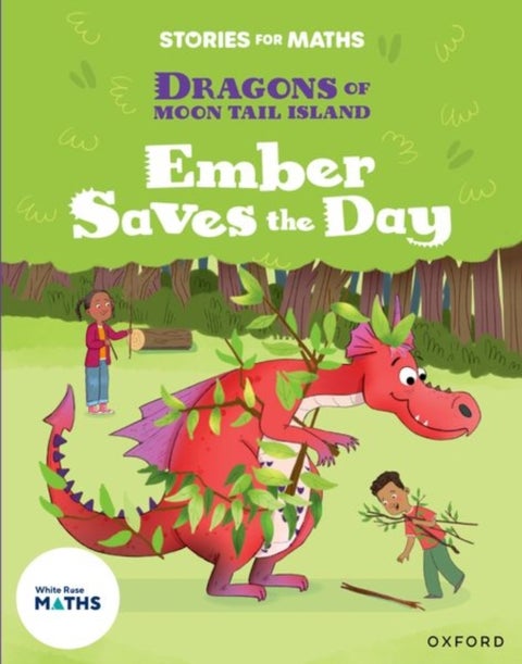 Stories for Maths: KS1: Ember Saves the Day (Shape)