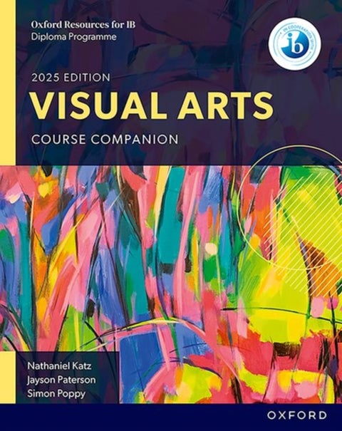 Oxford Resources for IB: DP Visual Arts Course Book