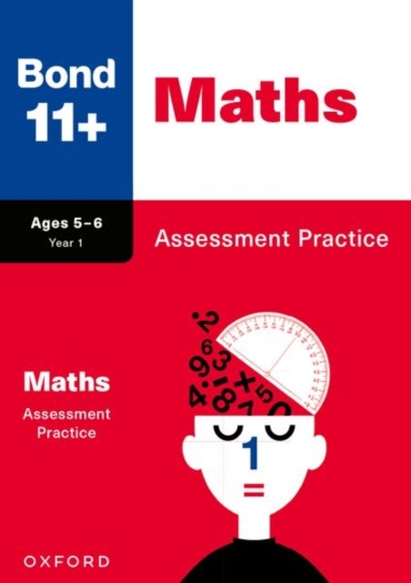 Bond 11+ Maths Assessment Practice Papers Age 5-6 (for GL Assessment & other 11 plus exams)