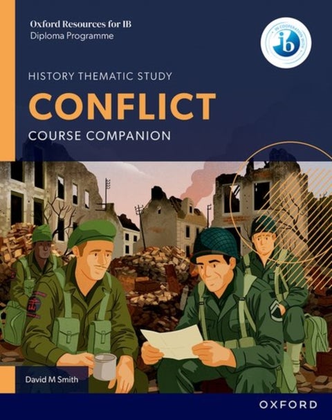 Oxford Resources for IB DP History: Conflict Course Book