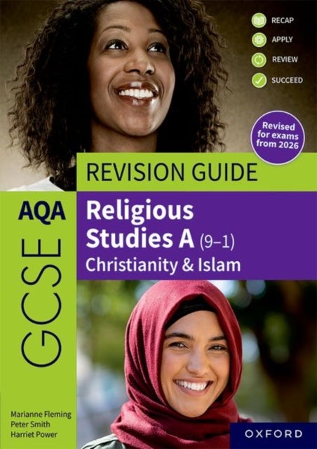 AQA GCSE Religious Studies A: AQA GCSE Religious Studies A (9-1): Christianity & Islam Revision Guide - Revised Edition