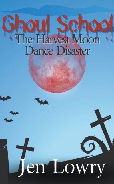 Ghoul School - The Harvest Moon Dance Disaster