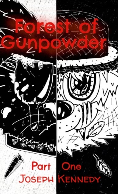 Forest of Gunpowder - Part 1