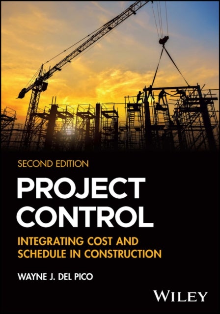 Project Control - Integrating Cost and Schedule in Construction
