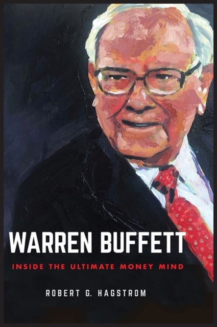 Warren Buffett - Inside the Ultimate Money Mind