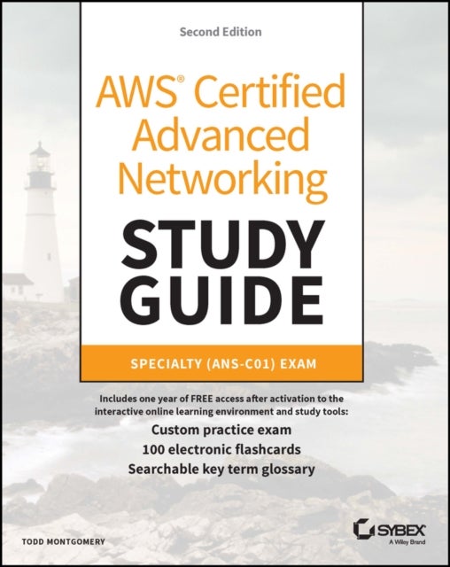 AWS Certified Advanced Networking Study Guide - Specialty (ANS-C01) Exam