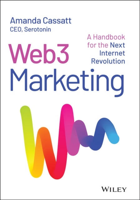 Web3 Marketing - A Handbook for the Next Internet Revolution