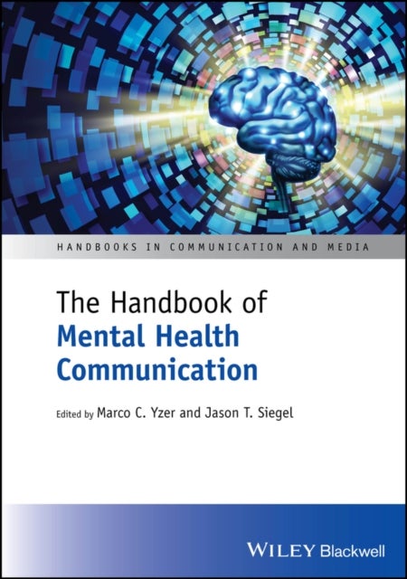 The Handbook of Mental Health Communication