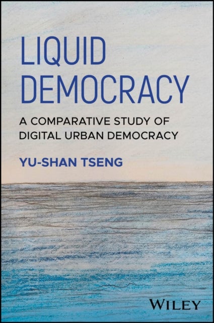 Liquid Democracy - A Comparative Study of Digital Urban Democracy