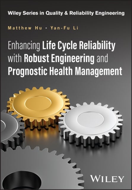 Enhancing Life Cycle Reliability with Robust Engineering and Predictive Health Management