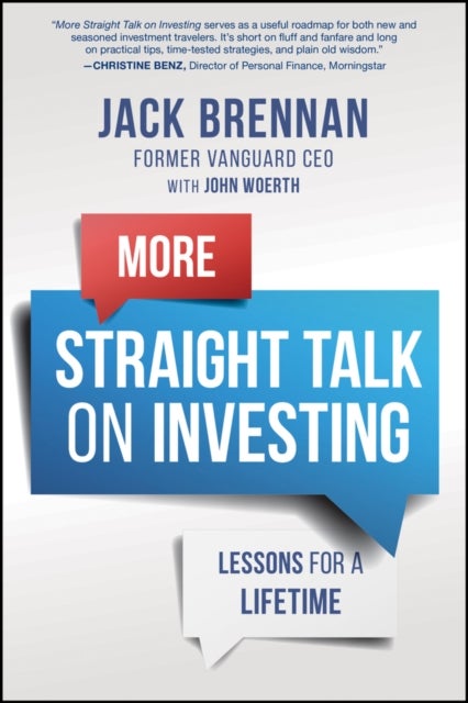 More Straight Talk on Investing - Lessons for a Lifetime
