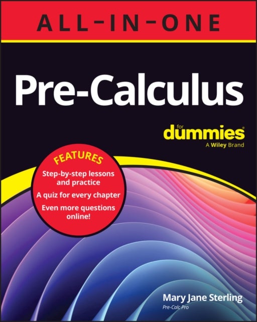 Pre-Calculus All-in-One For Dummies - Book + Chapter Quizzes Online
