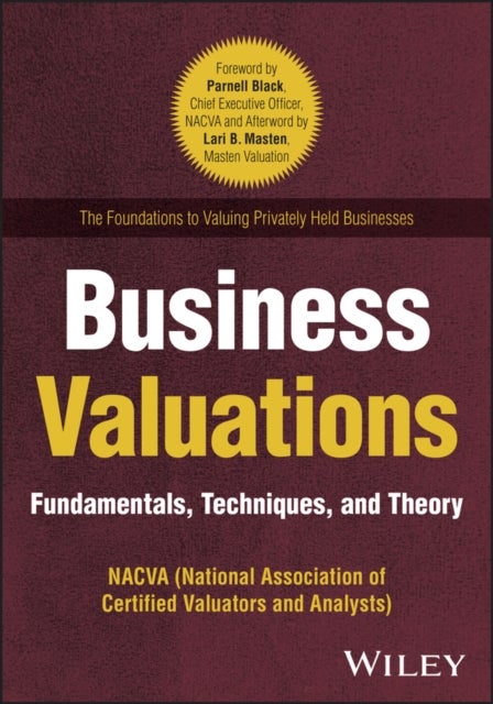 Business Valuation - Fundamentals, Techniques, and Theory