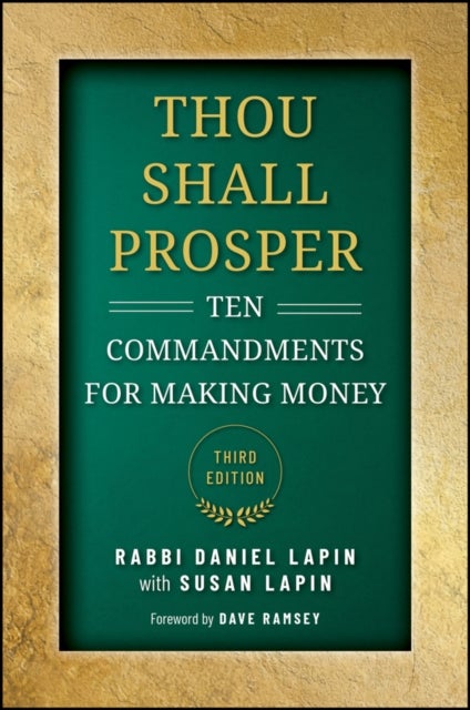 Thou Shall Prosper - Ten Commandments for Making Money