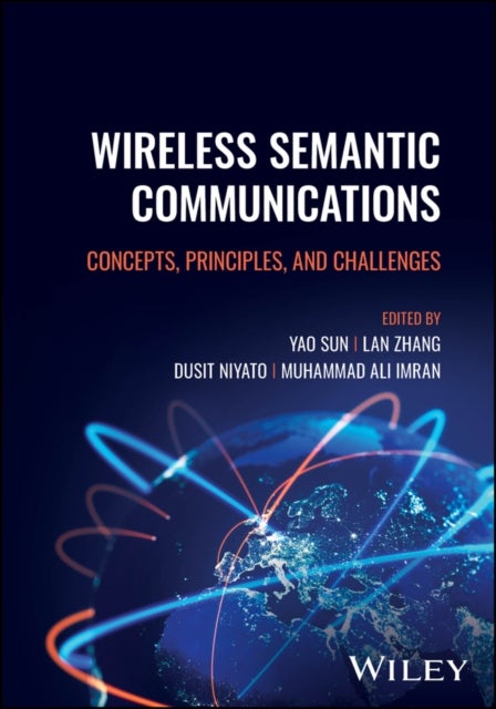Wireless Semantic Communications - Concepts, Principles, and Challenges