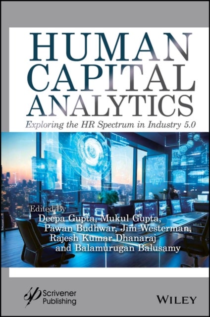 Human Capital Analytics - Exploring the HR Spectrum in Industry 5.0